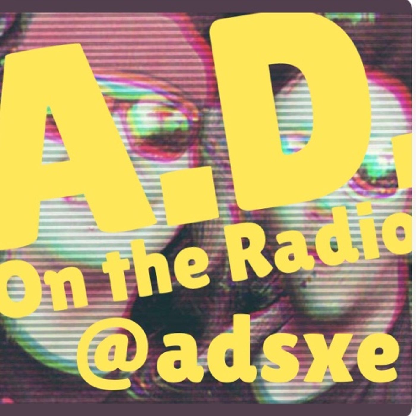 A.D. On The Radio