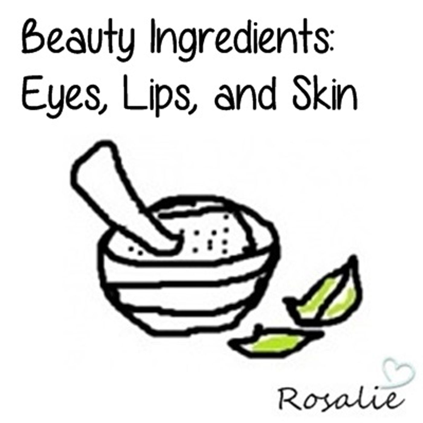 Beauty Ingredients: Eyes, Lips, and Skin episode artwork