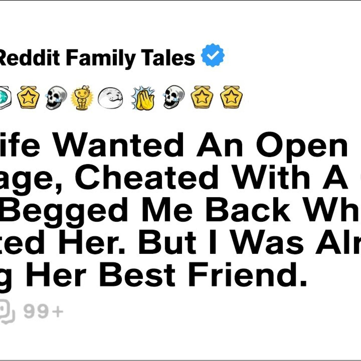 My Wife Wanted An Open Marriage Cheated With A CEO Then Begged Me Back...  Reddit Family Tales episode artwork