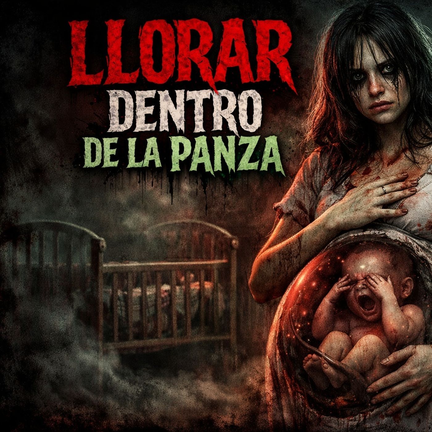 Historias de Miedo Abril 17 de 2026 LLORAR DENTRO DE LA PANZA