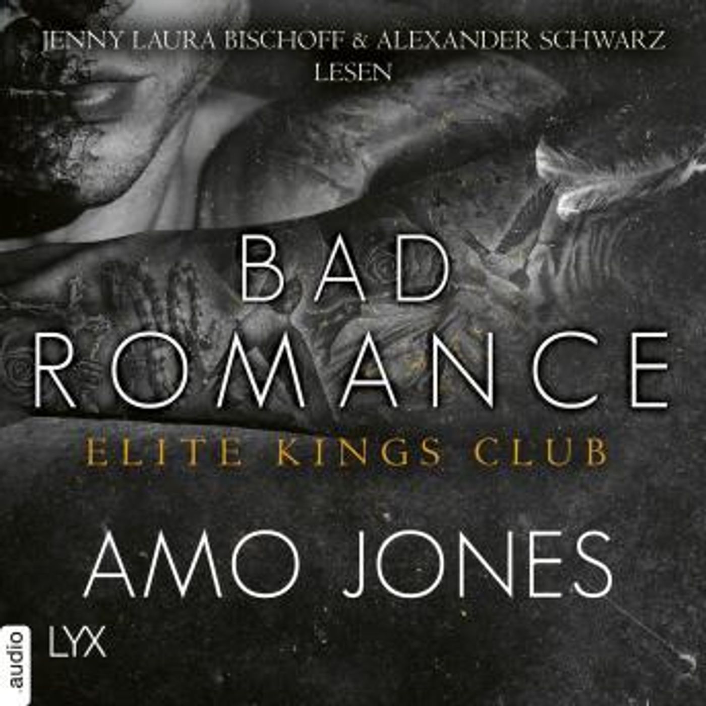 [German] - Bad Romance - Elite Kings Club, Teil 5 (Ungekürzt) by Amo Jones episode artwork