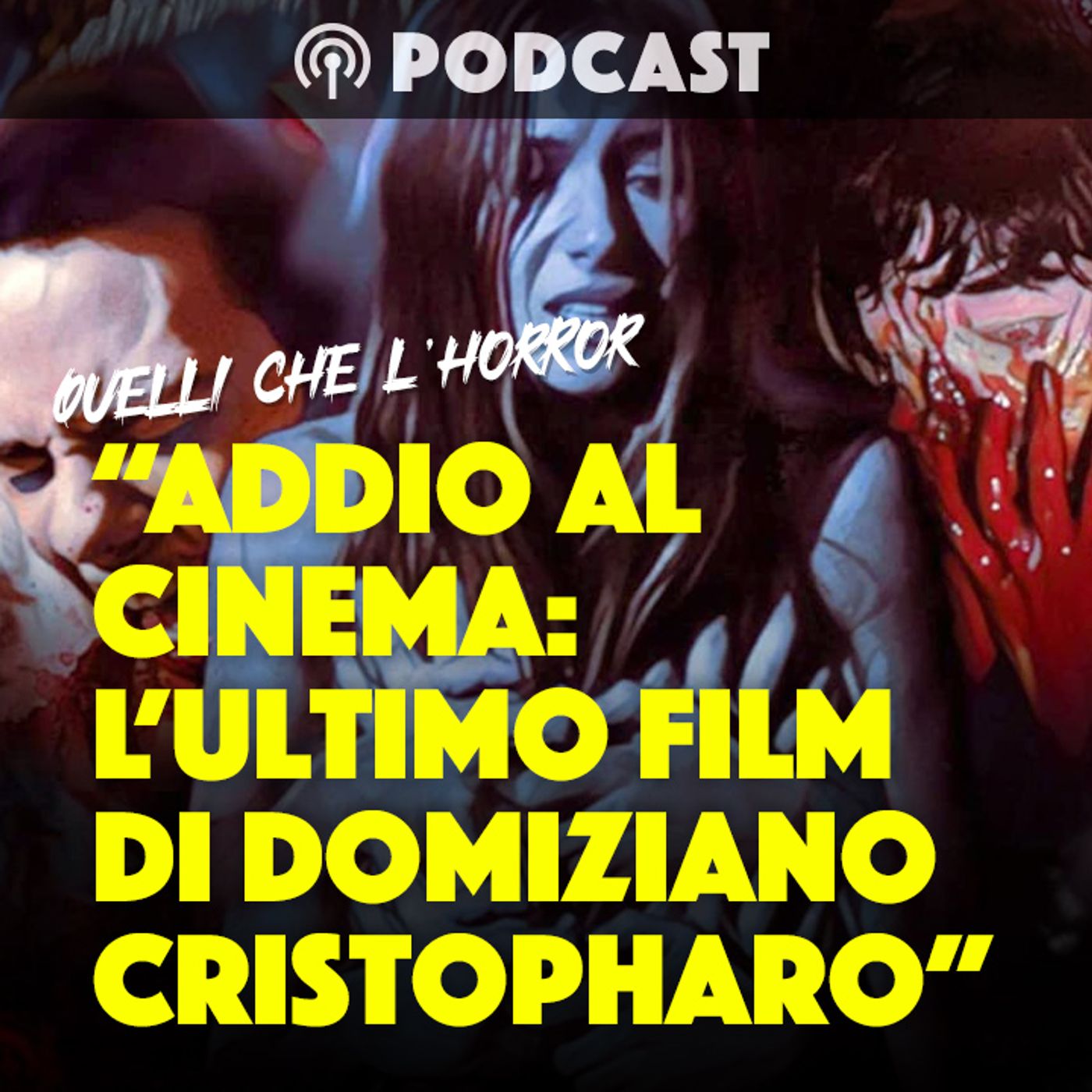 "ADDIO AL CINEMA HORROR: L'ULTIMO FILM DI DOMIZIANO CRISTOPHARO" - Quelli che l'horror
