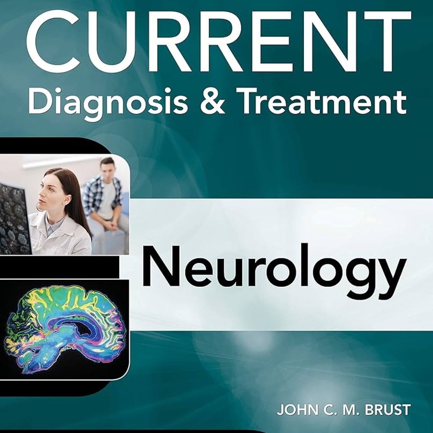 CURRENT Diagnosis & Treatment Neurology