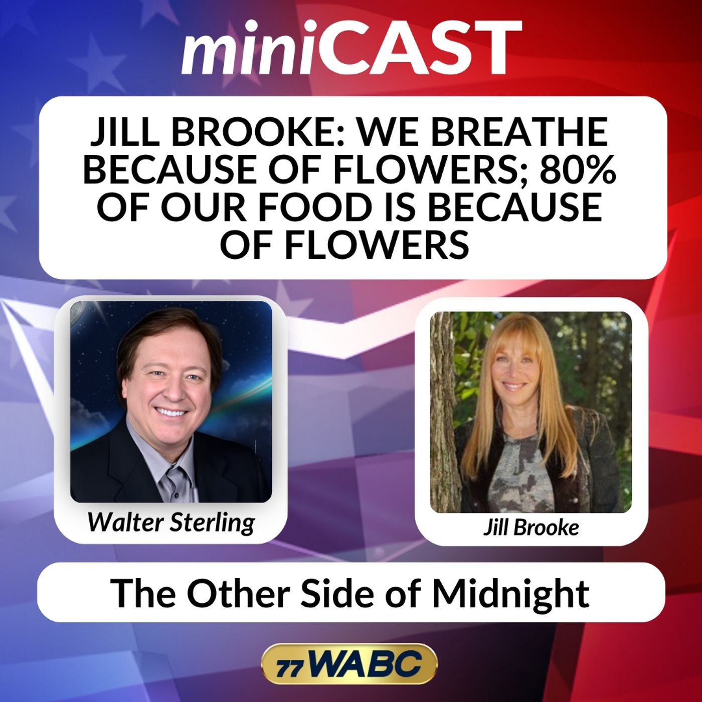 Jill Brooke: We Breathe Because Of Flowers; 80% Of Our Food Is Because Of Flowers episode artwork