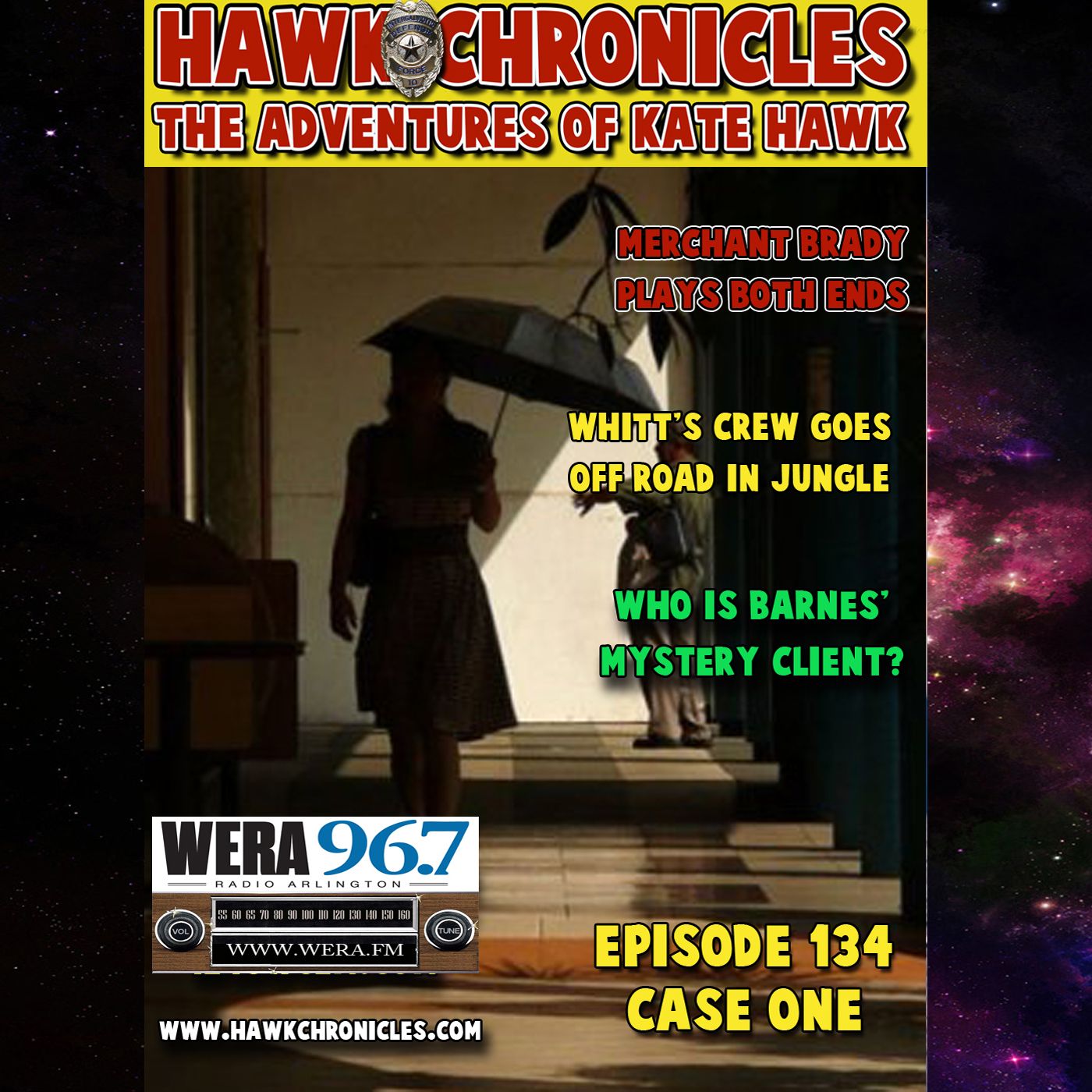 Episode 134 Hawk Chronicles 