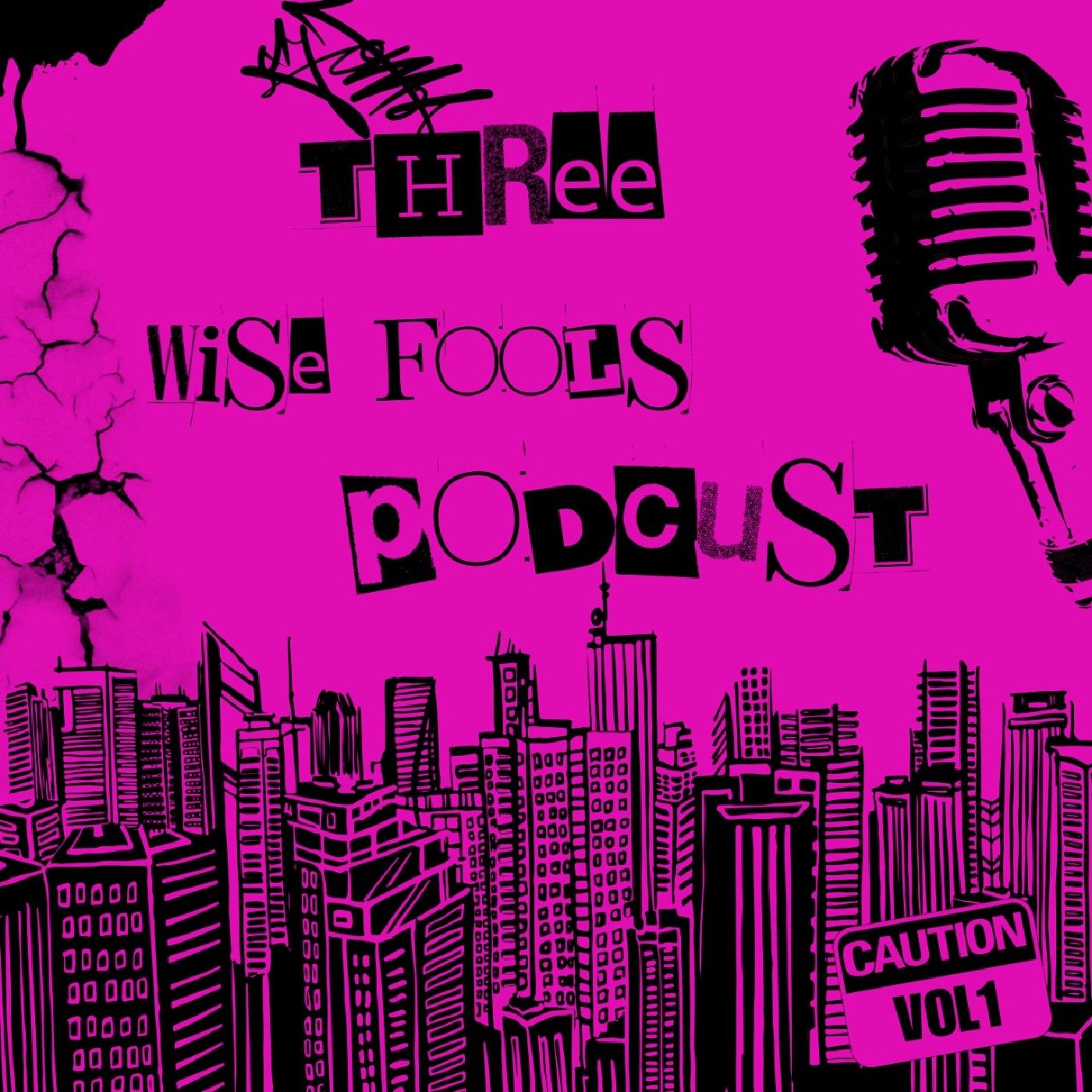 The 3 Wise Fools's podcast podcast artwork