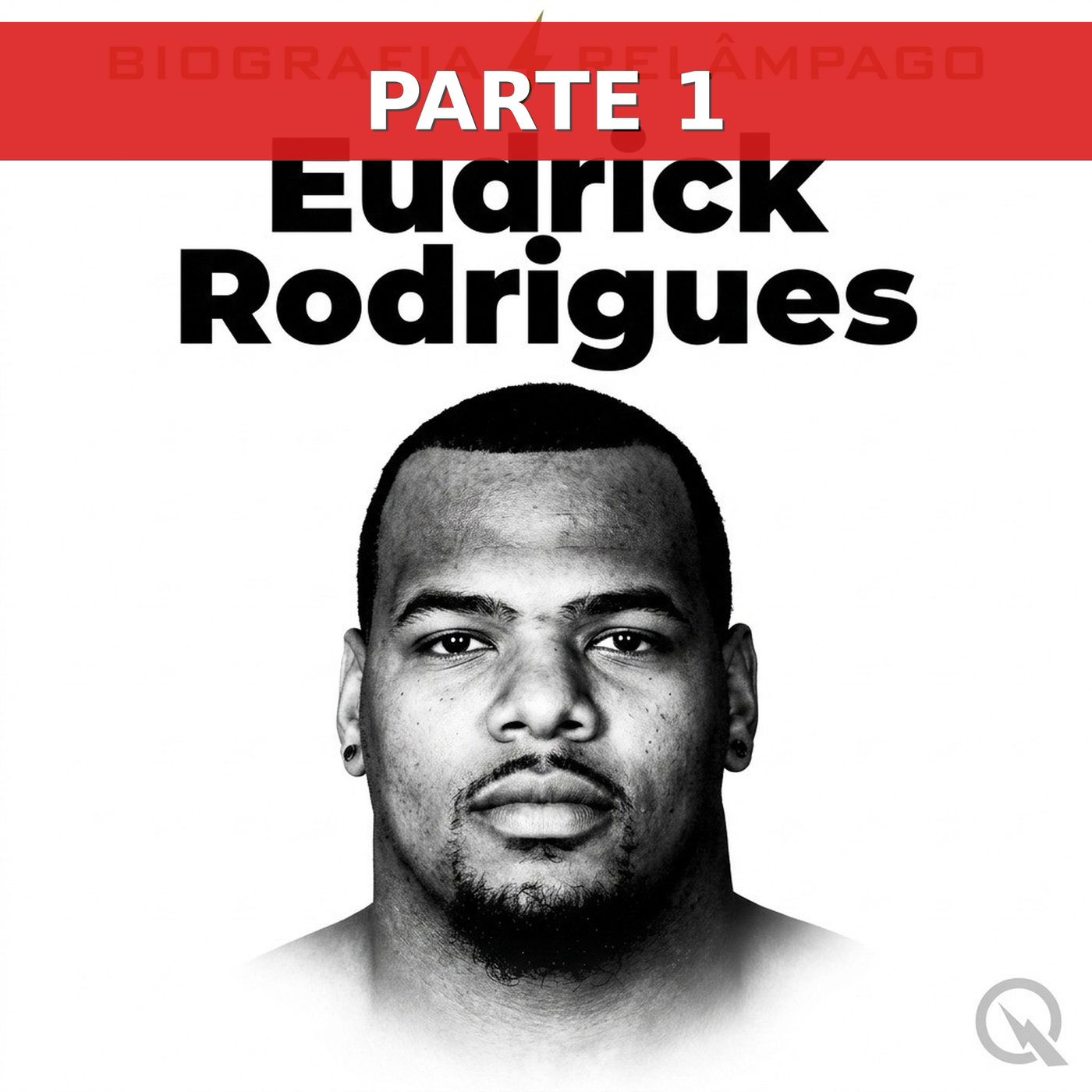 Eudrick Rodrigues: a jornada que transformou sua vida (Parte 1) episode artwork