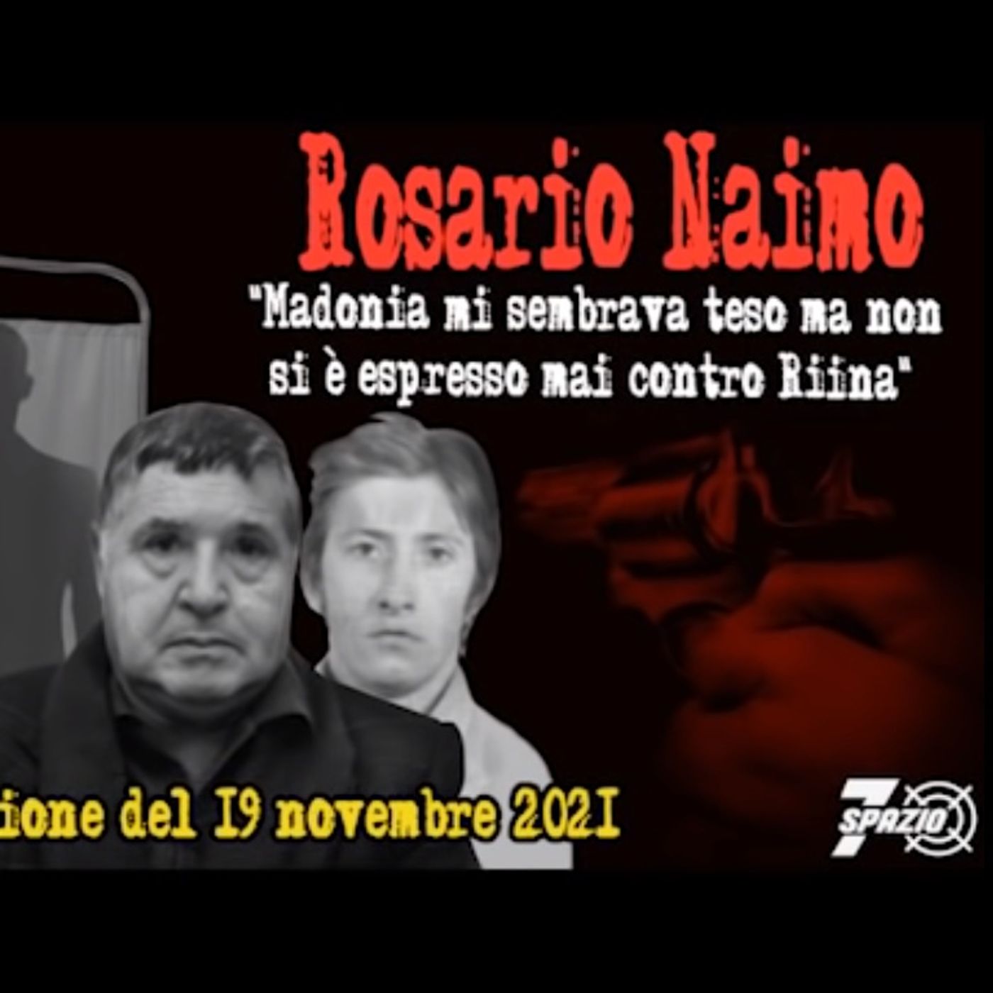 [277] «Riina mi parlò male di Madonia. C'era aria di guerra». Parla Rosario Naimo (inedito) episode artwork