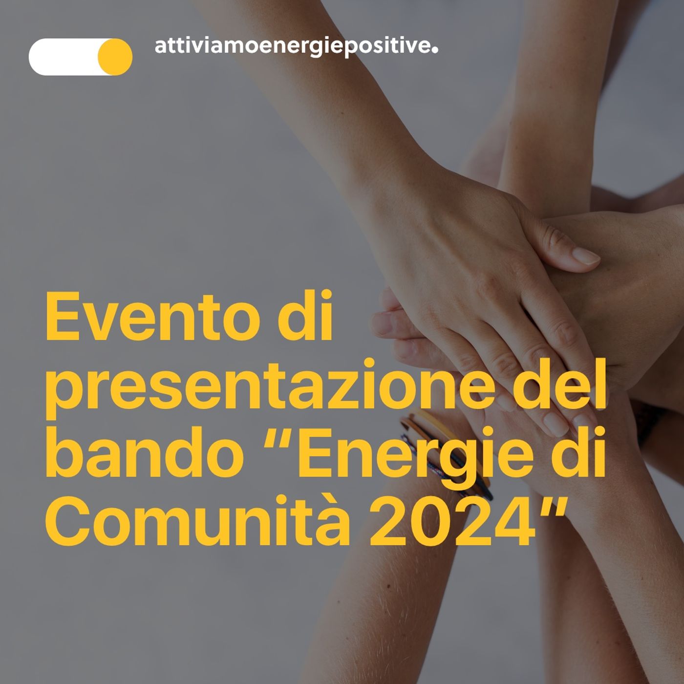 Attiviamo Energie Positive