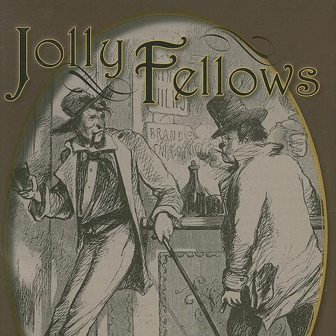 Jolly Fellows: Male Milieus in Nineteenth-Century America (Gender Relations in the American Experience)