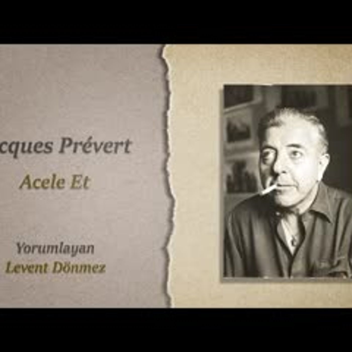 Jacques Prévert   Acele Et