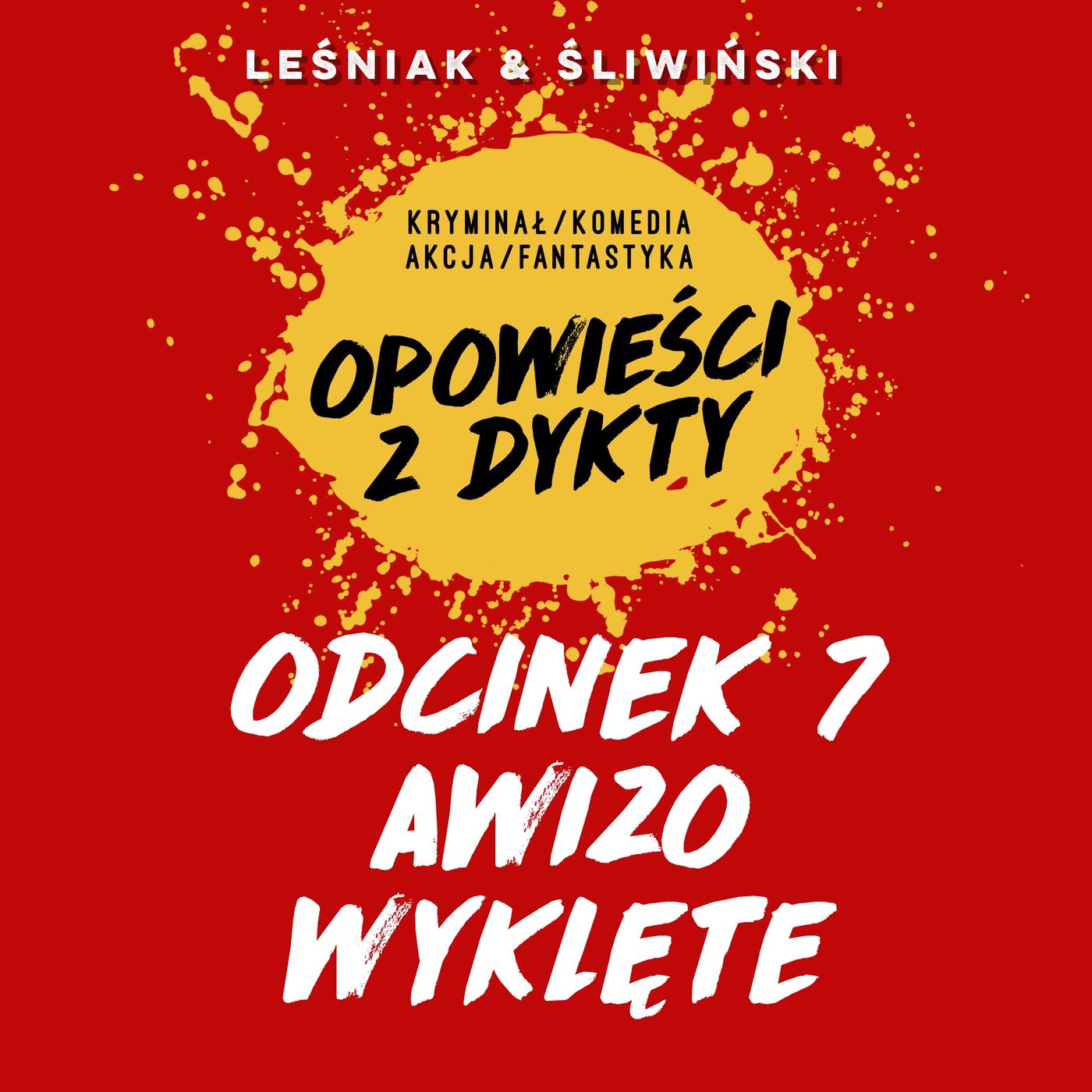 Awizo wyklęte #7 episode artwork