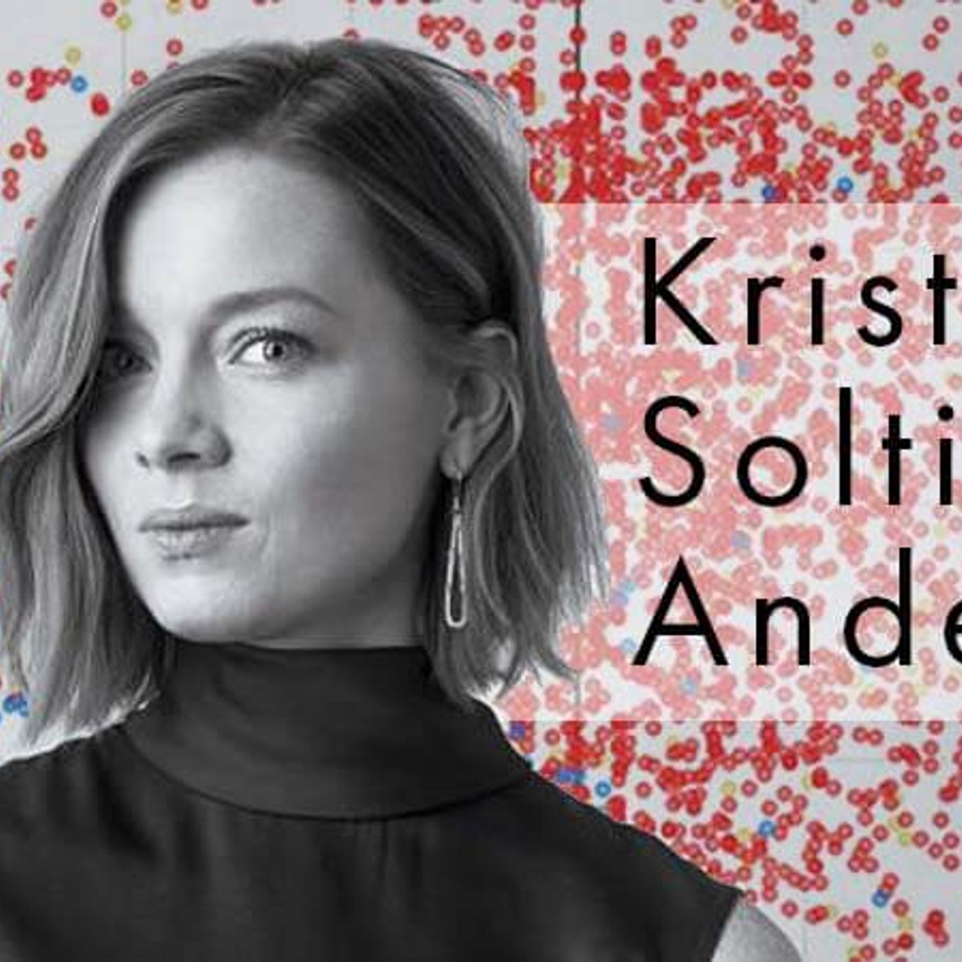 Polling the Future with Kristen Soltis Anderson