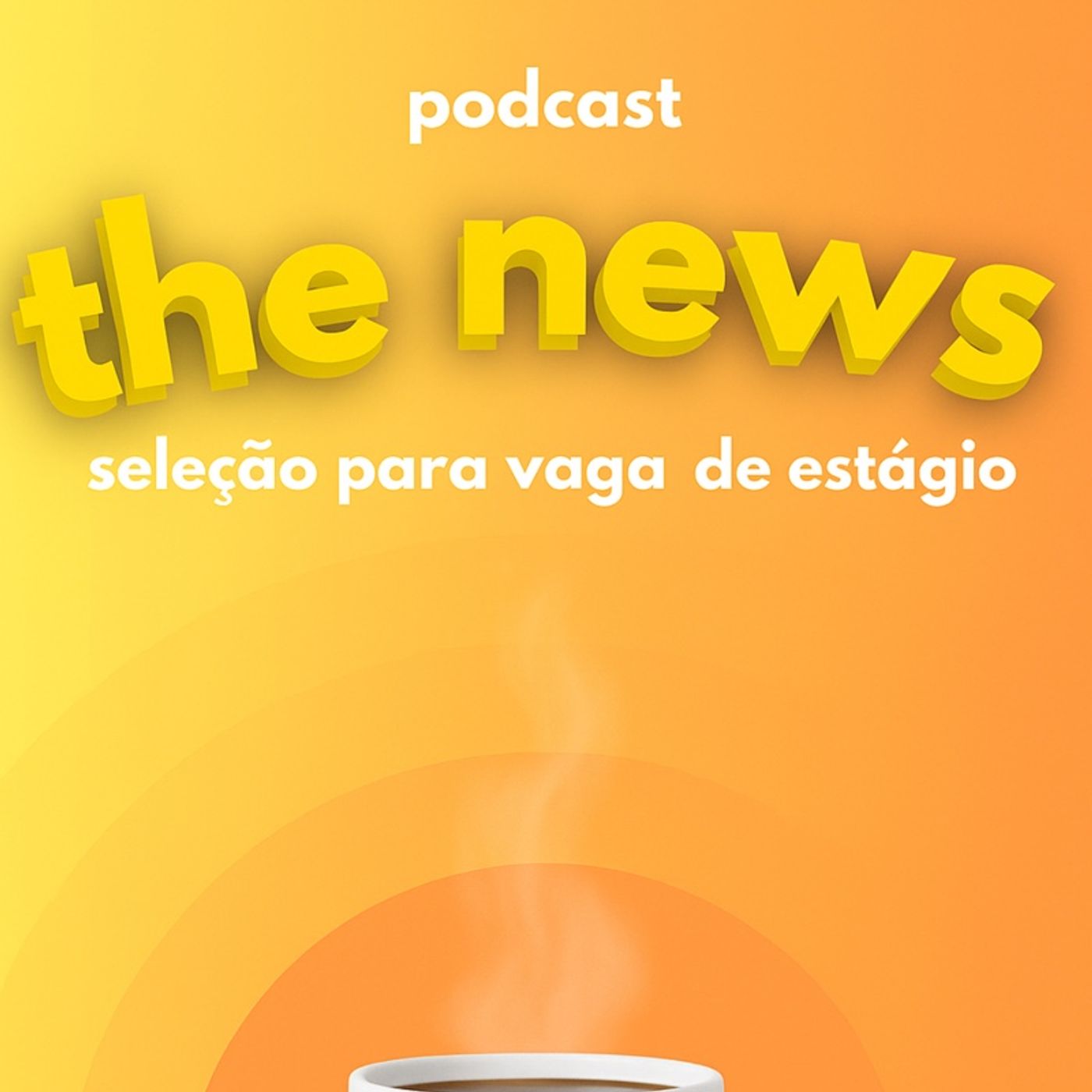 the news - seleção: vaga de estágio episode artwork
