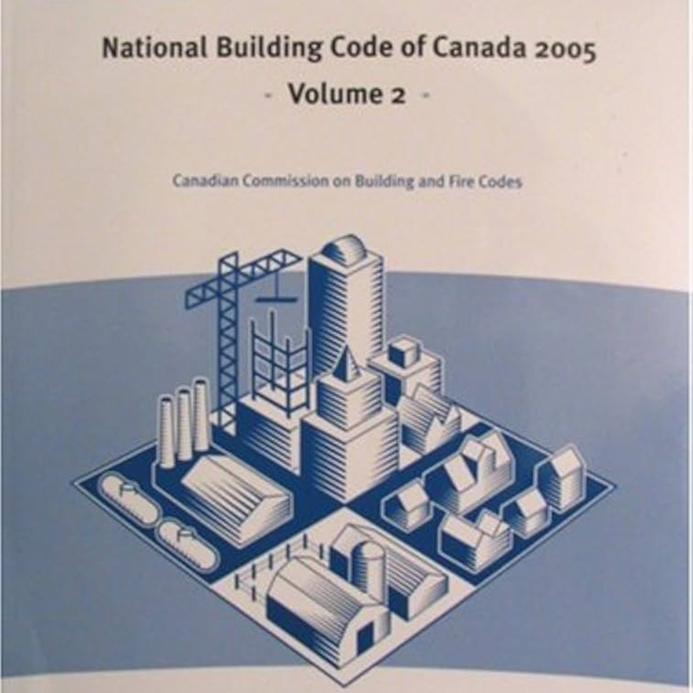 National Building Code of Canada 2005 Volume 2