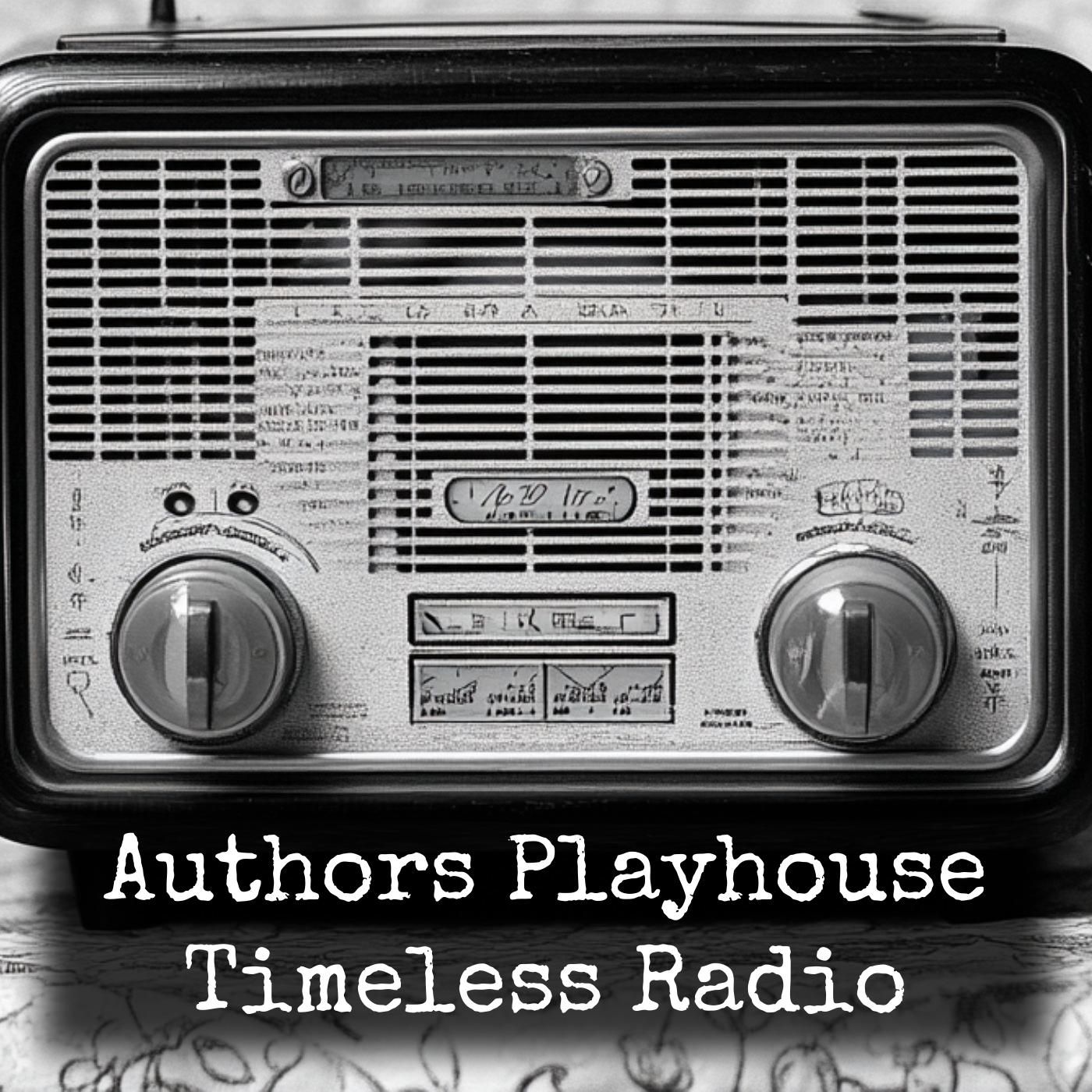 Authors Playhouse - Timeless Radio