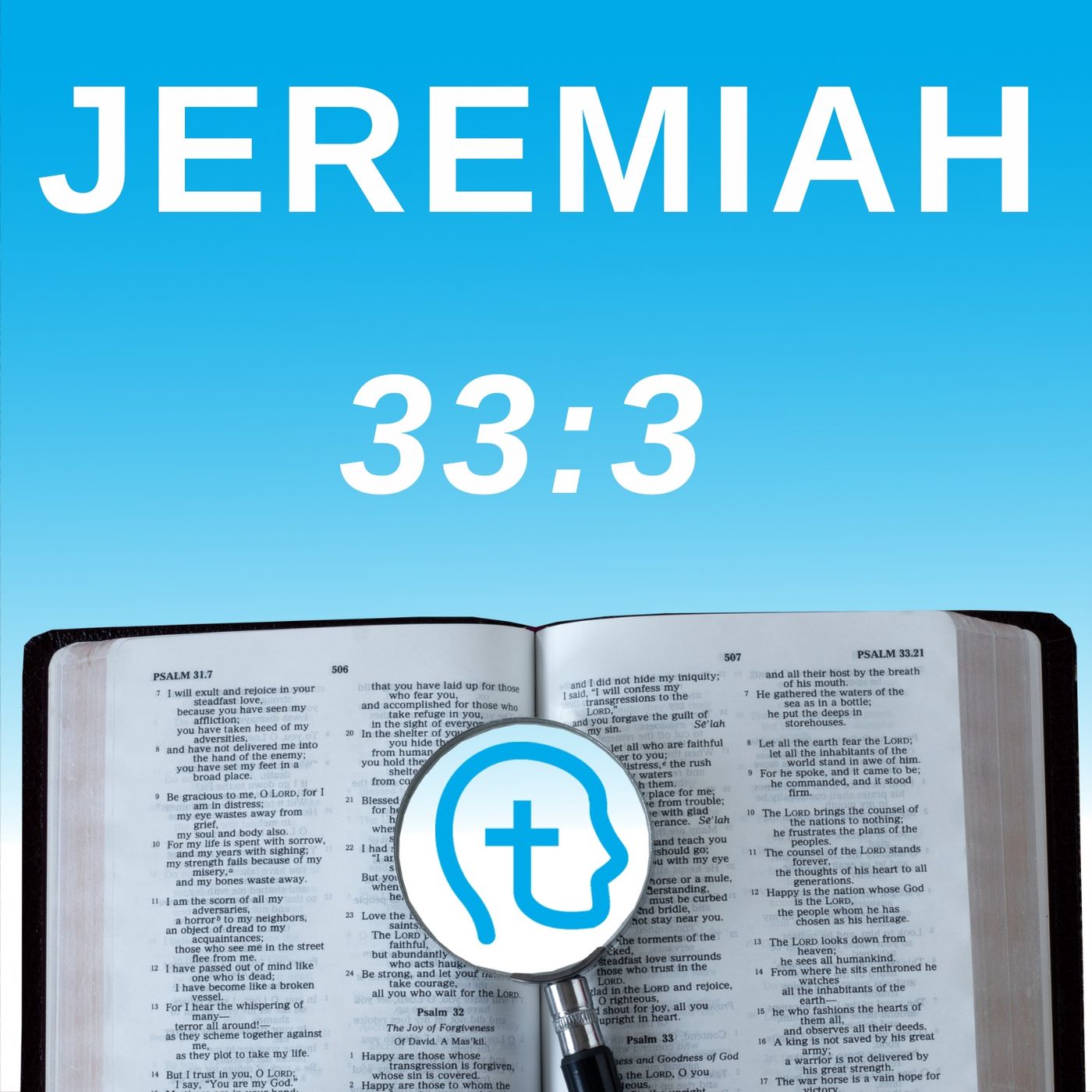 Jeremiah 33:3 | An Invitation to Pray Jeremiah 33:3 | An Invitation to Pray