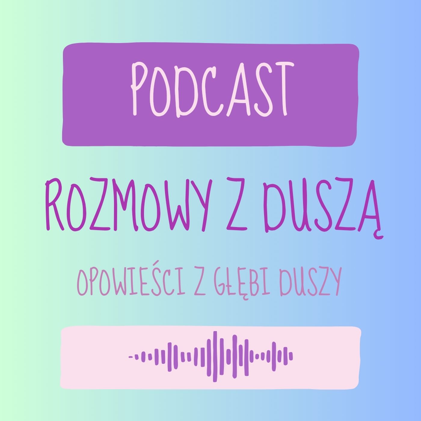 Rozmowy z Duszą