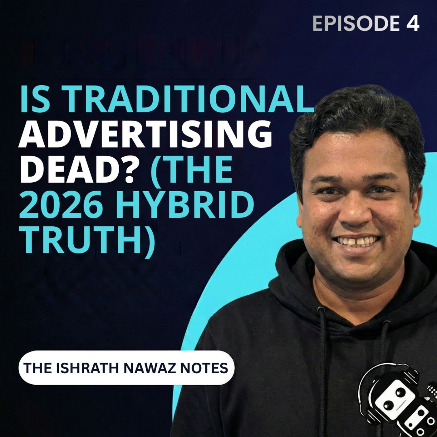 Is traditional advertising really dead in 2026—or has it simply evolved? episode artwork