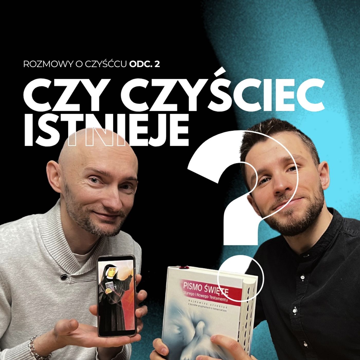 Czyściec istnieje? Gdzie możemy się o nim dowiedzieć? | ROZMOWY O CZYŚĆCU ODC. 2 episode artwork