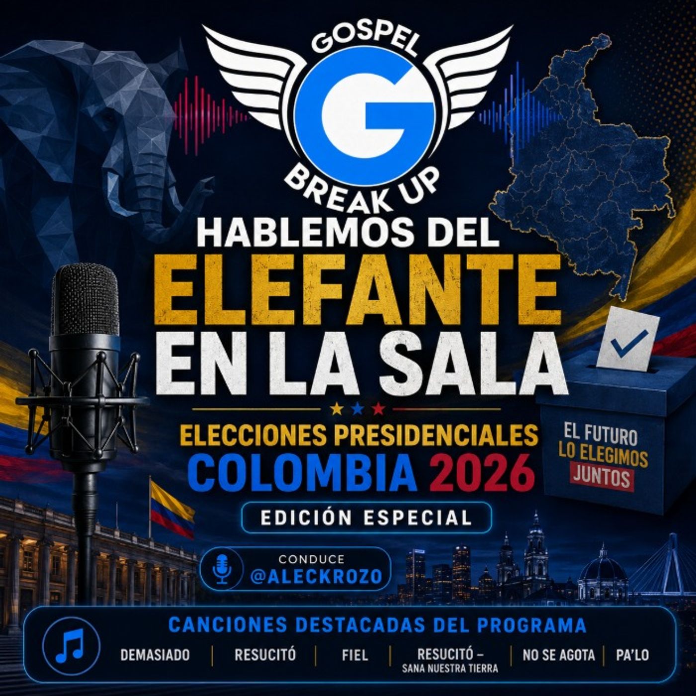 Hablemos del elefante en la sala: Elecciones Presidenciales Colombia 2026 episode artwork