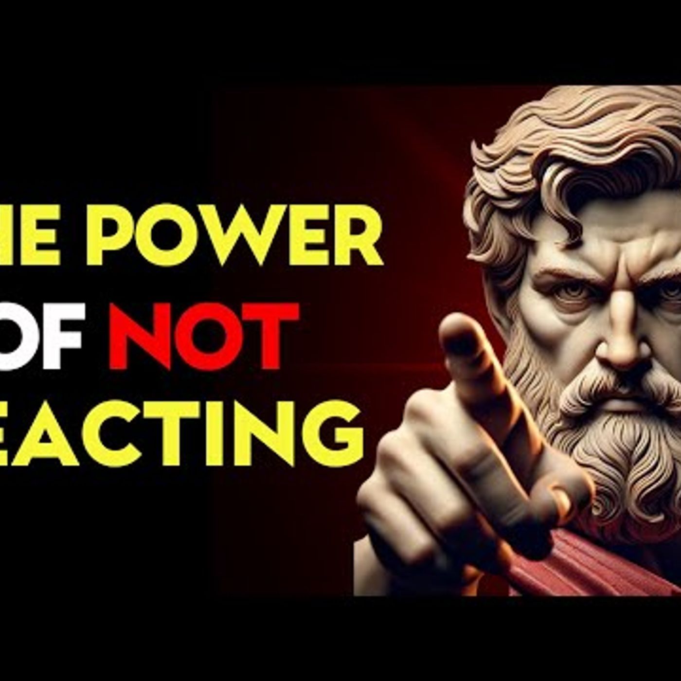 The Power of NOT REACTING_ How Emotional CONTROL Changes EVERYTHING _ Stoic Philosophy episode artwork