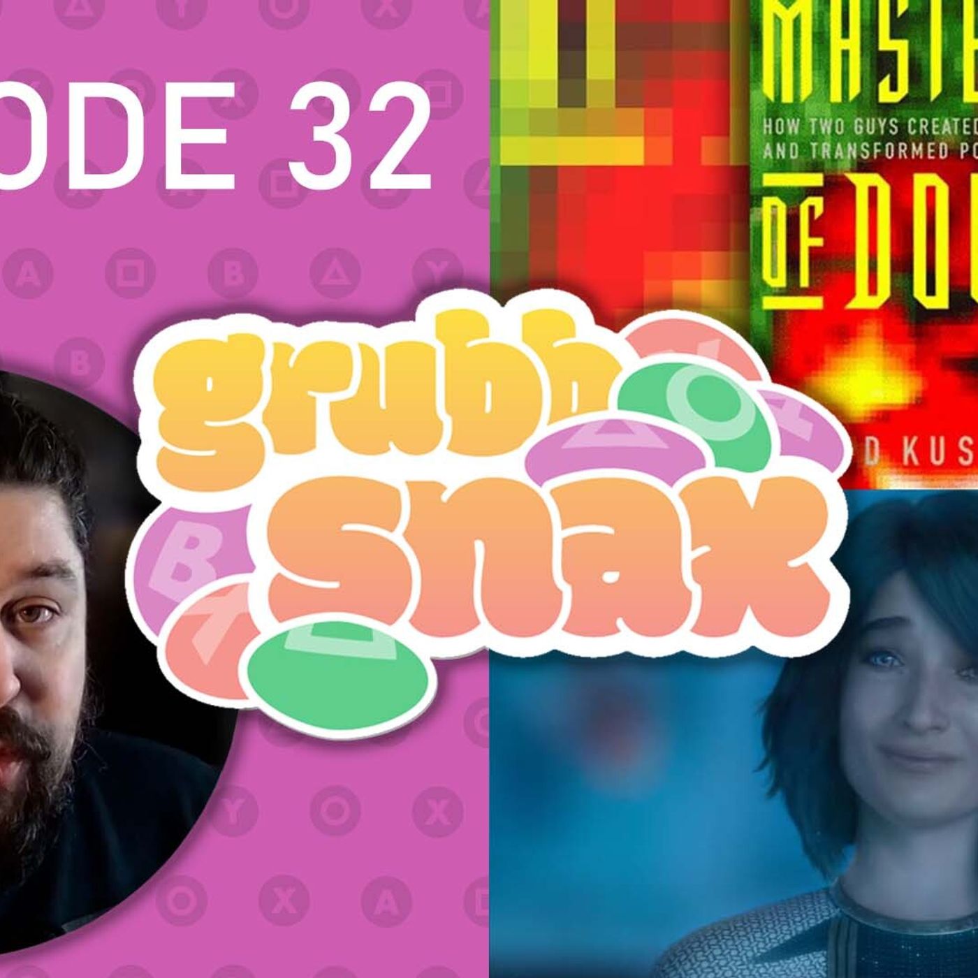 GrubbSnax 32: Doom Masters, Funky Cortana, and the Ubisoft Mothership