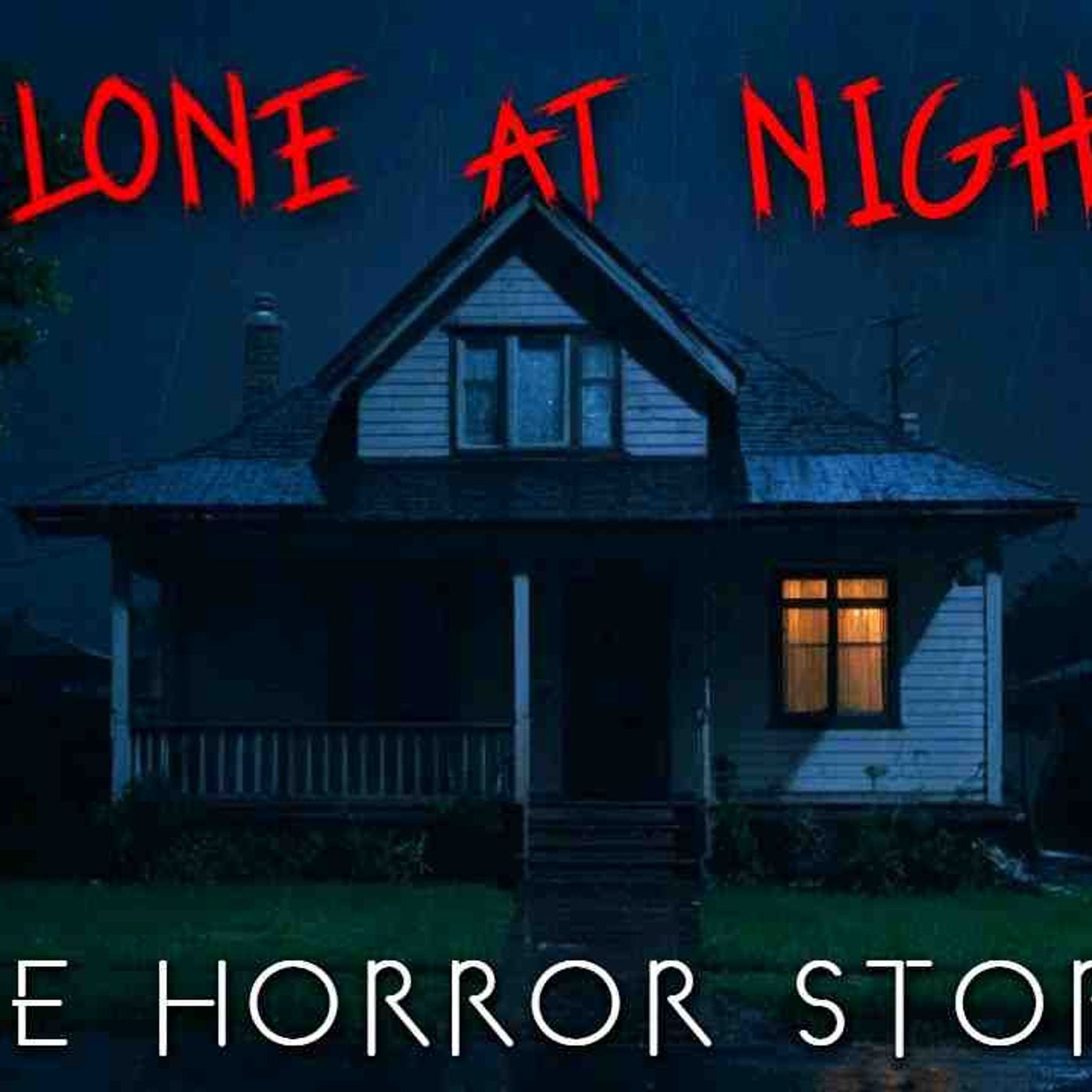3 Creepy TRUE Alone at Night Horror Stories(MP3_160K) episode artwork