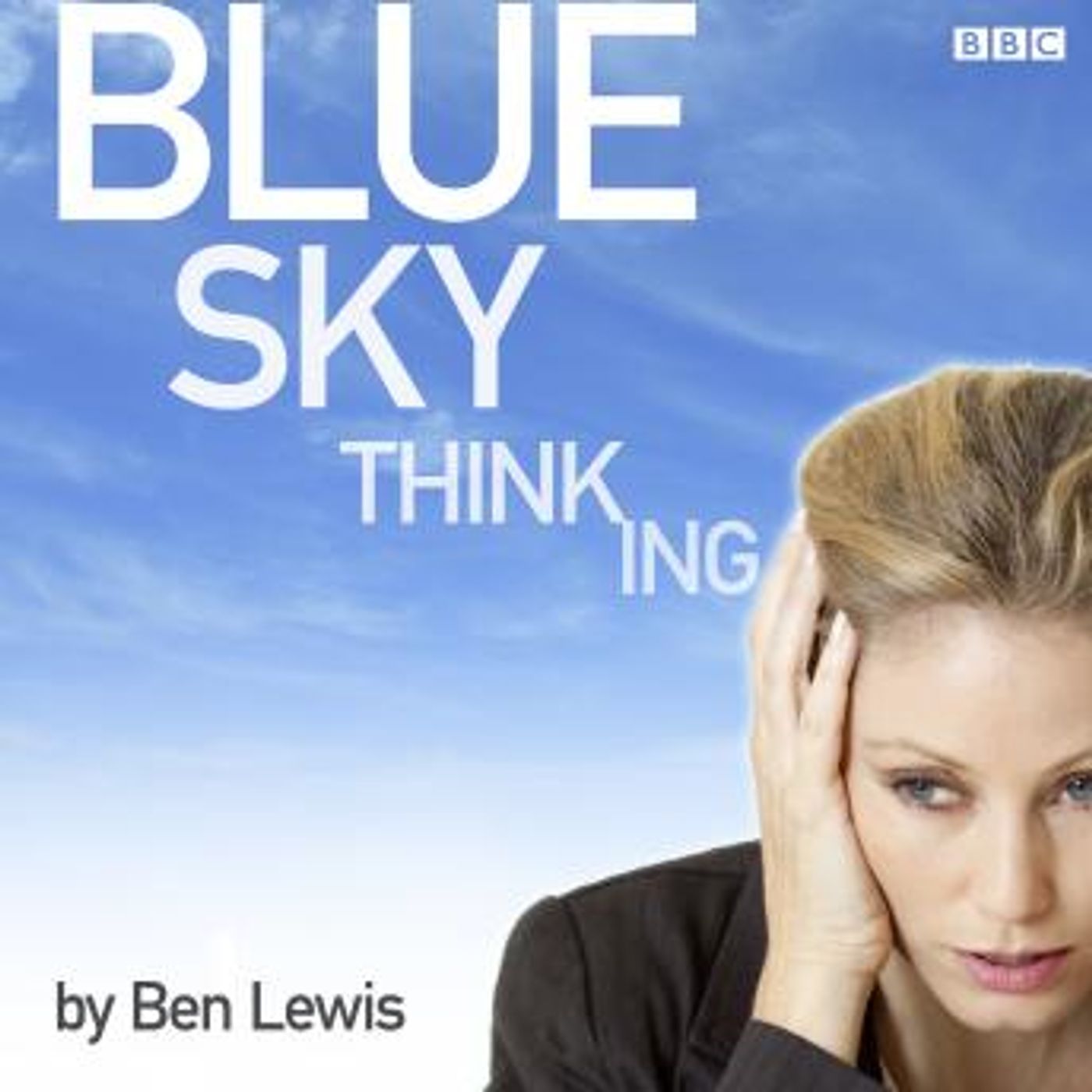 Blue Sky Thinking by Ben Lewis episode artwork