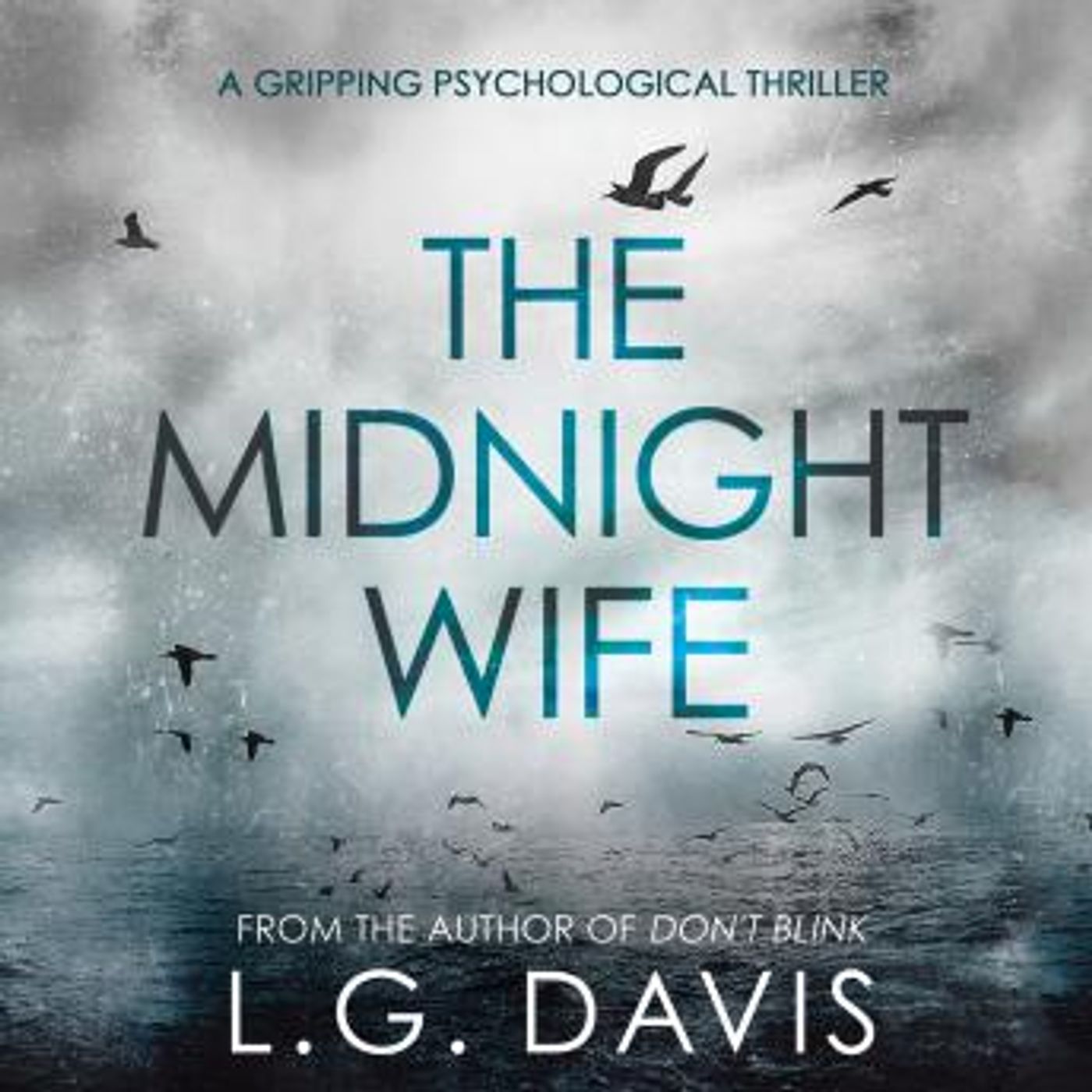 The Midnight Wife: A gripping psychological thriller by L. G. Davis episode artwork