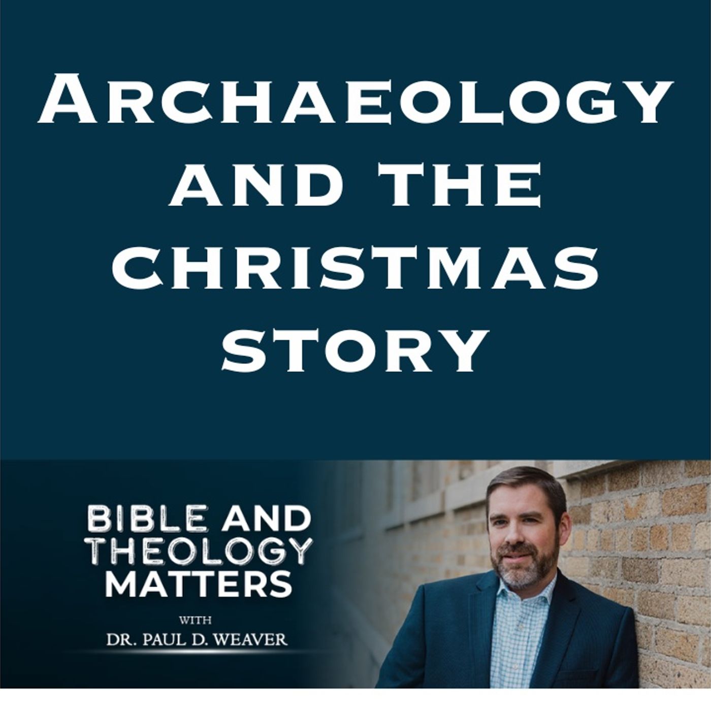 BTM 180 - Archaeology and the Christmas Story
