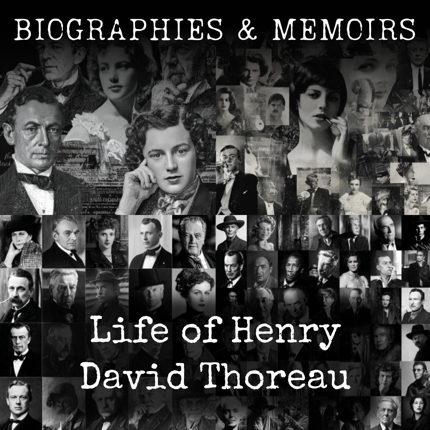 Life of Henry David Thoreau