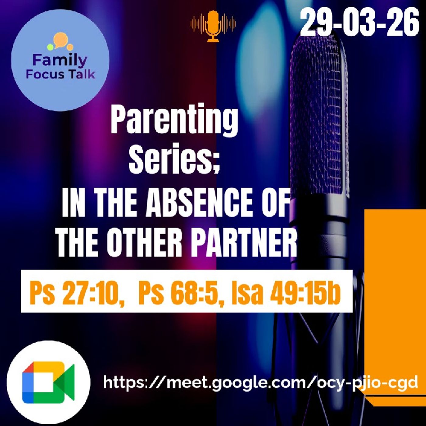 Parenting Series;Raising Children In Absence Of The Other Partner(On Family Focus Talk) episode artwork