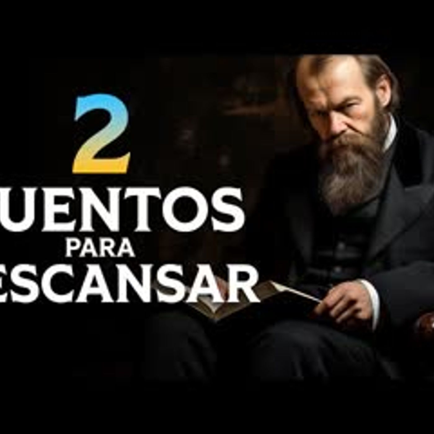 2 CUENTOS para DESCANSAR   Fiódor Dostoievski, Oscar Wilde   Audiolibros Voz Humana episode artwork