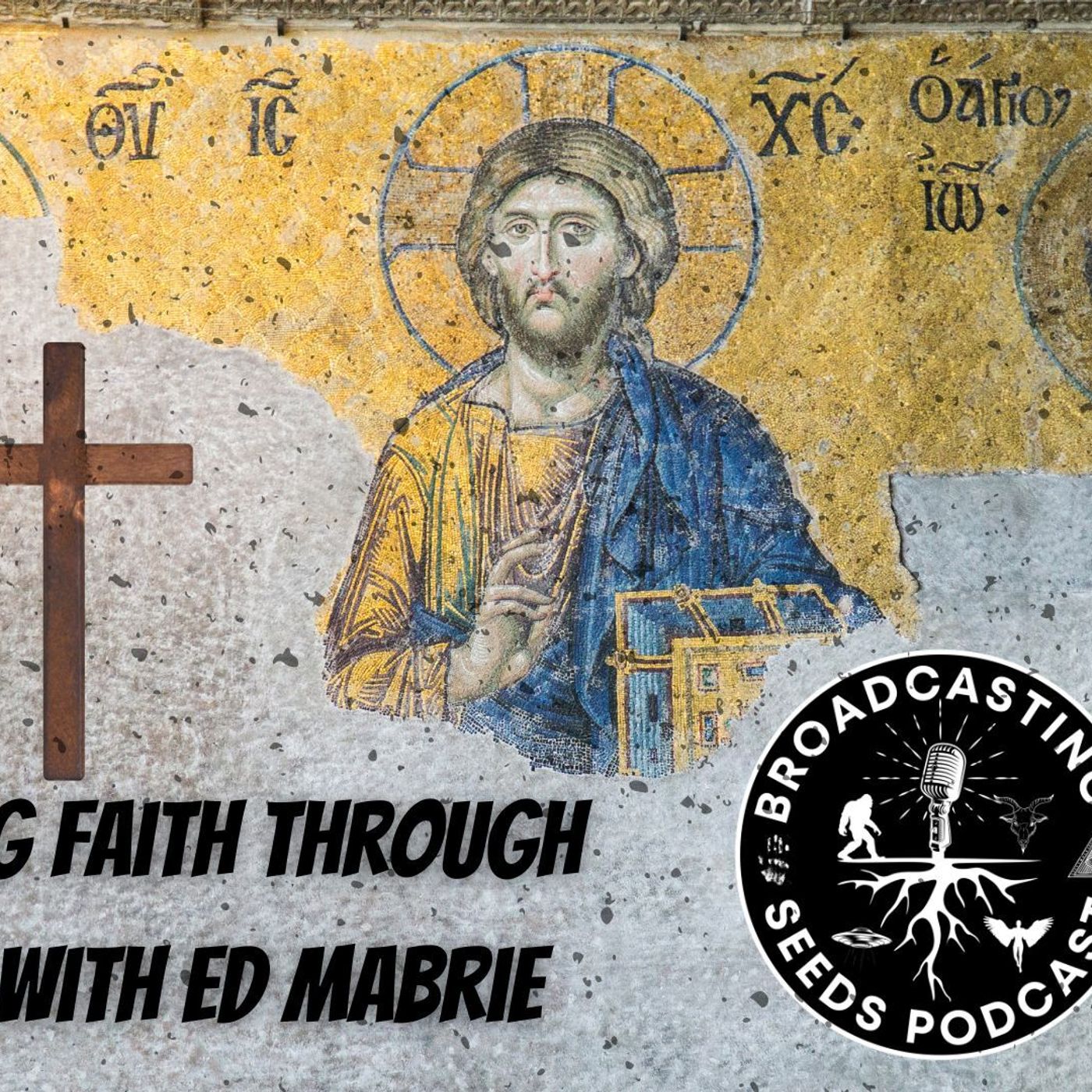 Exploring Faith Through Reason with Ed Mabrie