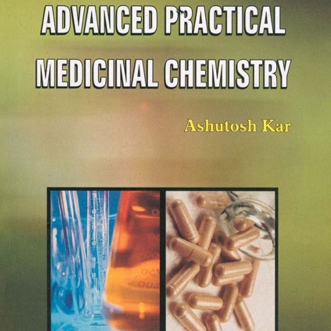 Advanced practical Medicinal Chemistry