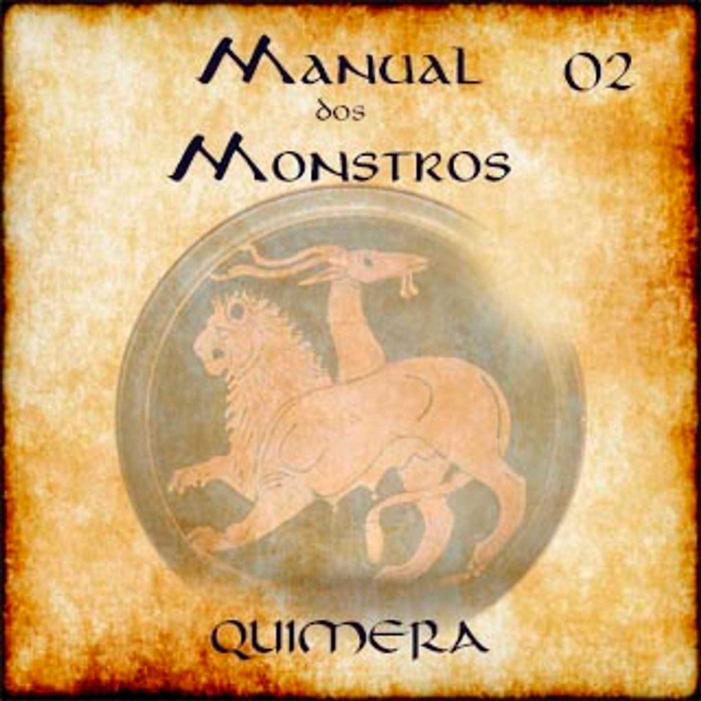 Manual dos Monstros #02 – Quimera