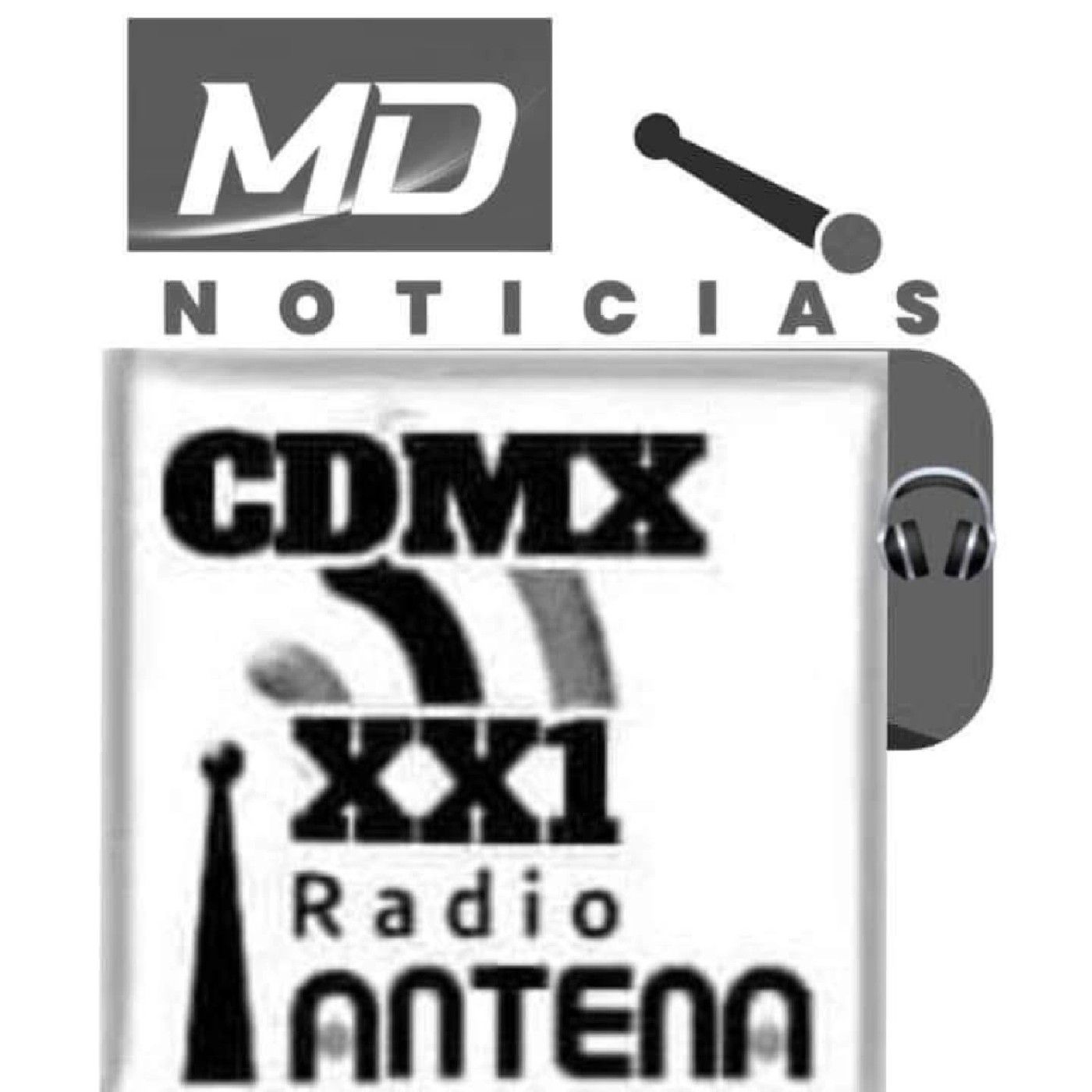 Antena Radio CDMX 21MD Medios digitales podcast artwork