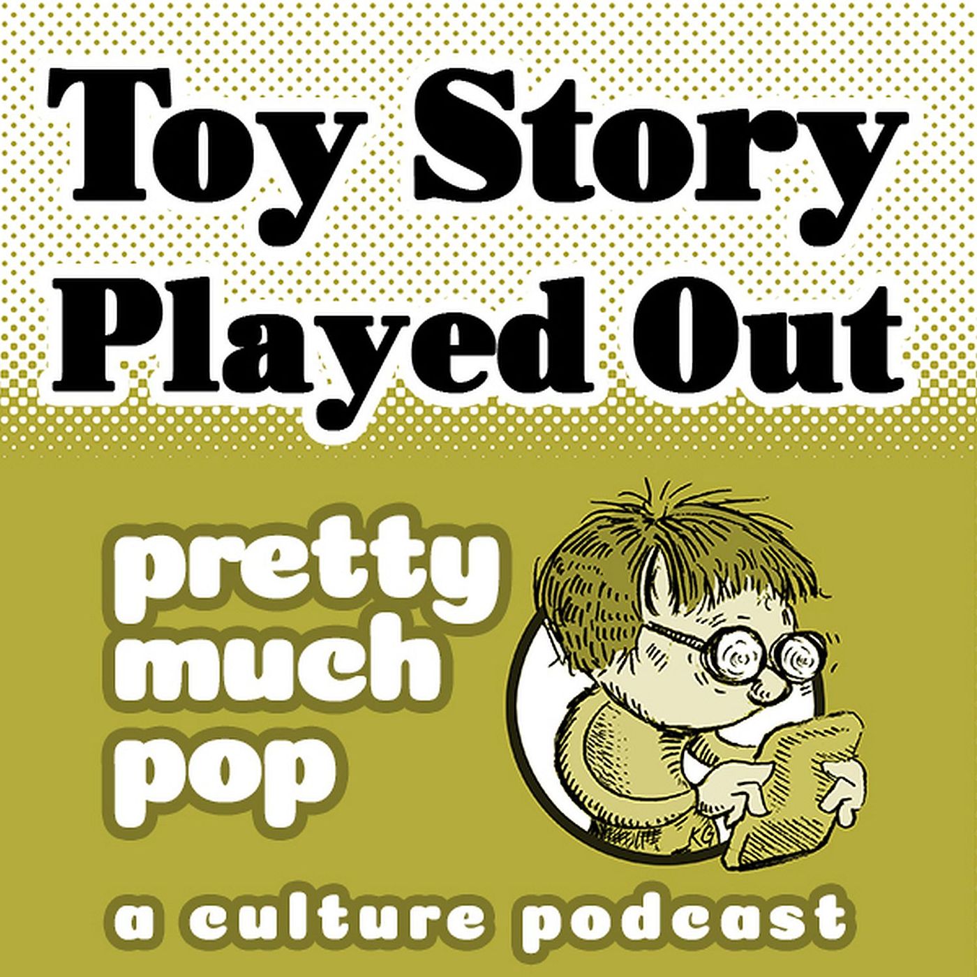 PEL Presents PMP#226 Toy Story Played Out