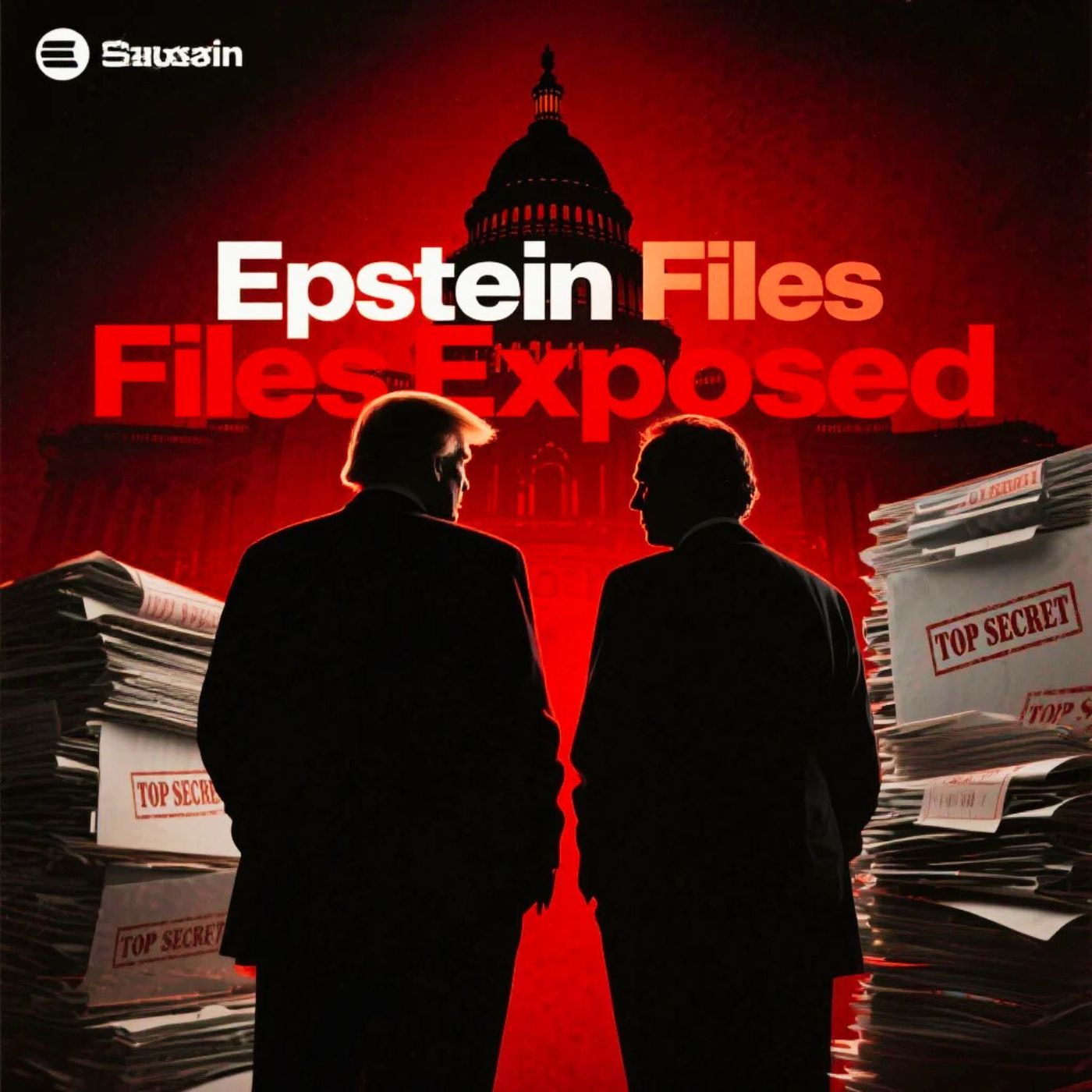TRUMP, EPSTEIN & The Files They Don’t Want You to See: The Real COVER-UP?