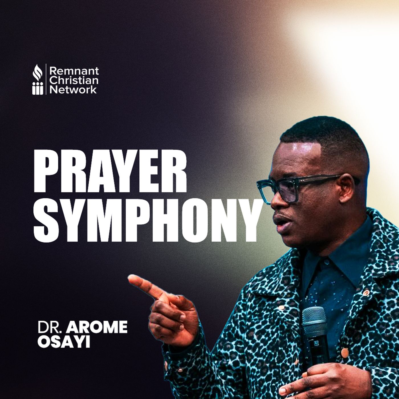 PRAYER SYMPHONY (JOURNEYS INTO PRAYER) APOSTLE AROME OSAYI