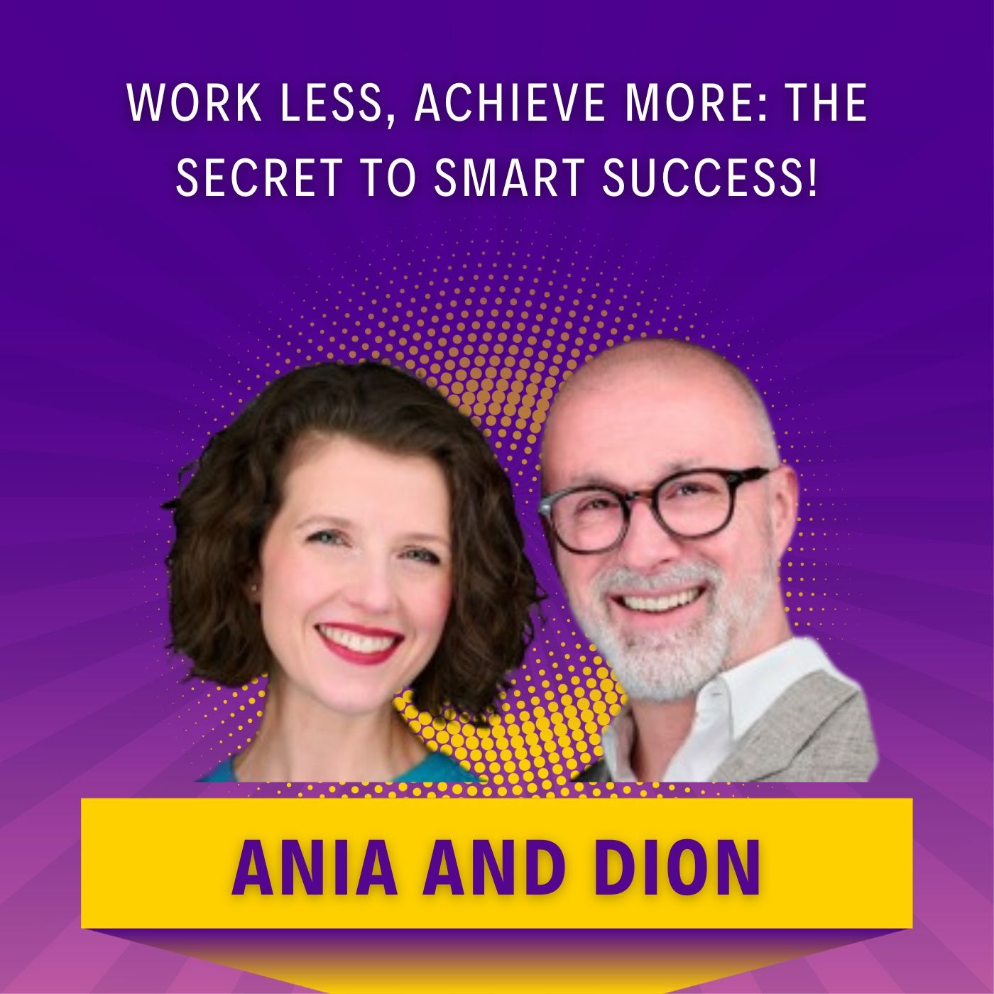 Work Less, Achieve More: The Secret to Smart Success!