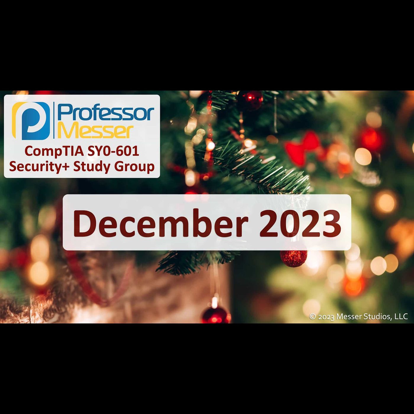 Professor Messer's Security+ Study Group - December 2023