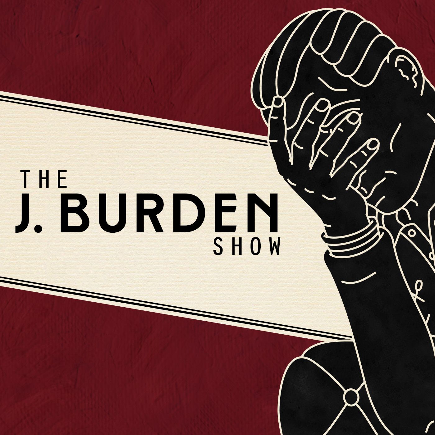 The J. Burden Show