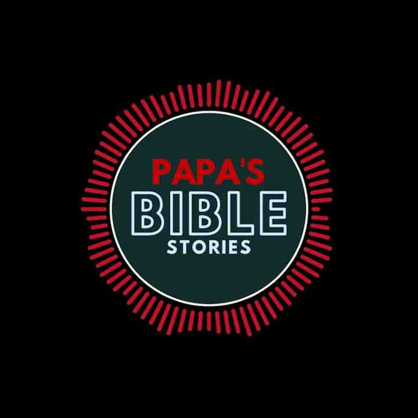 Ep. 16 - Joseph the Slave - Papa_s Bible Stories Podcast episode artwork