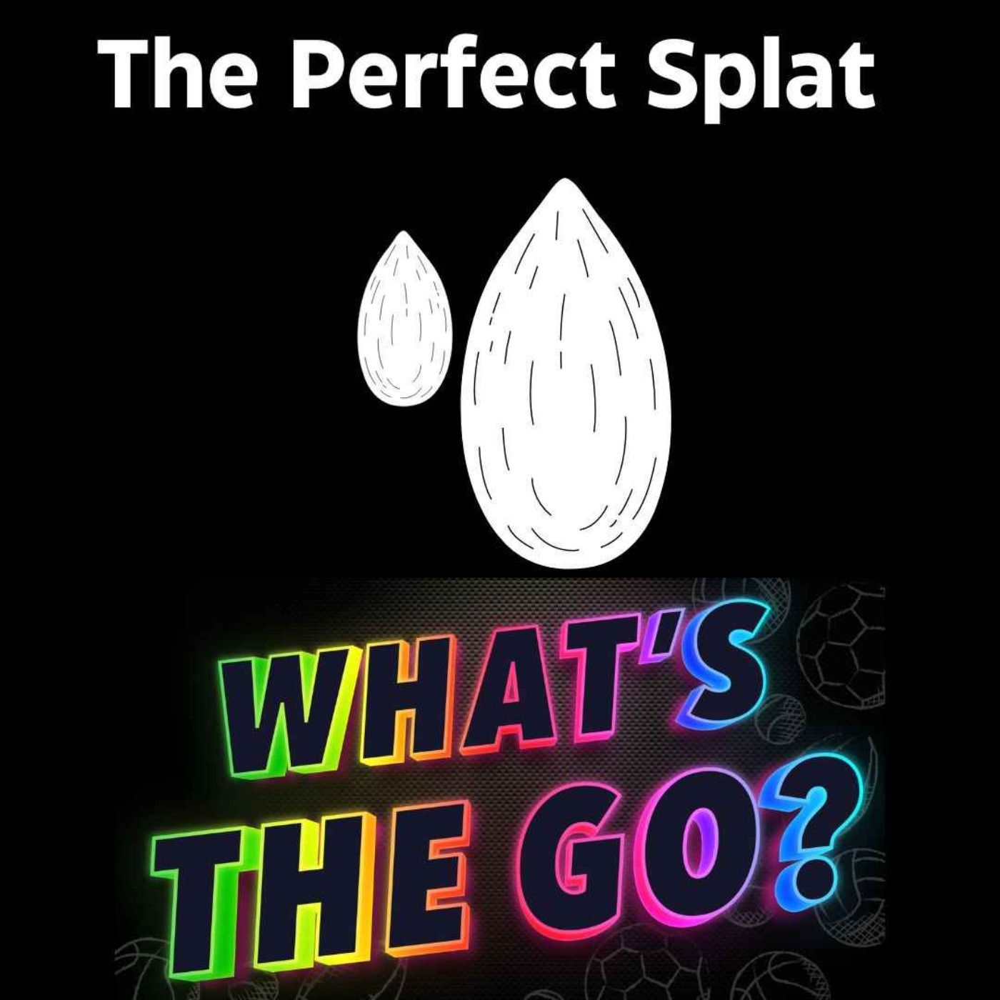 The Perfect Splat