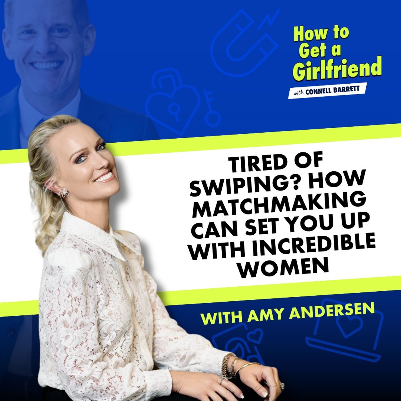 Tired of Swiping? How Matchmaking Can Set You Up with Incredible Women (Ditch the Apps for Good!) by Connell Barrett