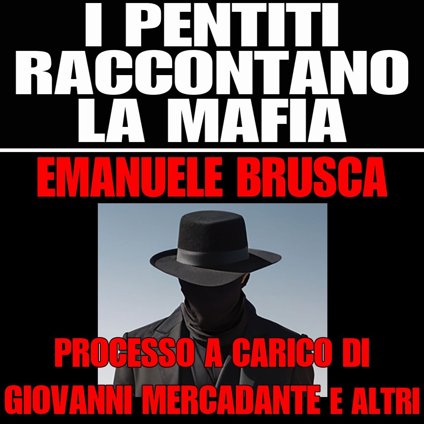 74) Brusca Emanuele processo Giovanni Mercadante e altri - Palermo giovedì 13 marzo 2008 episode artwork
