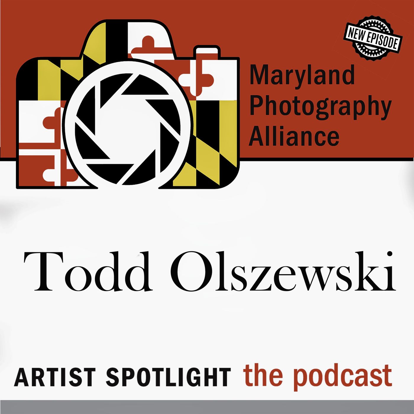 Episode 9 - Todd Olszewski - Baltimore Orioles Team Photographer episode artwork