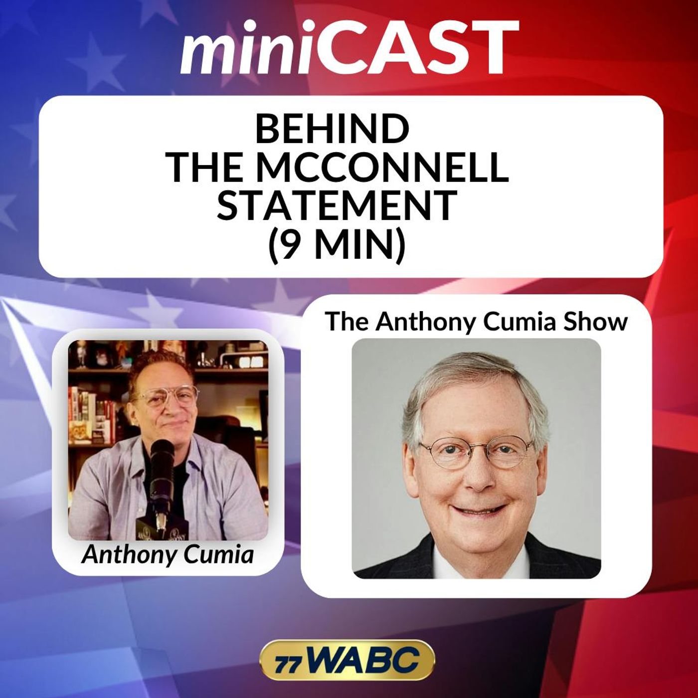Anthony Cumia: Behind  the McConnell Statement (9 min)